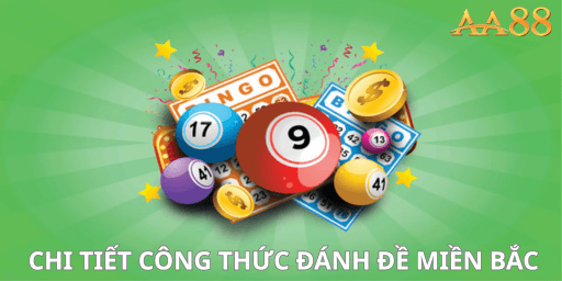 Chi tiết công thức đánh đề miền Bắc