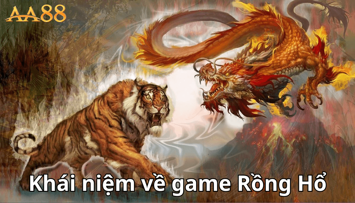 Tưởng tượng về game Rồng Hổ tại AA88