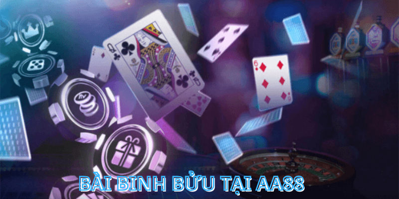 Bài binh bửu tại AA88